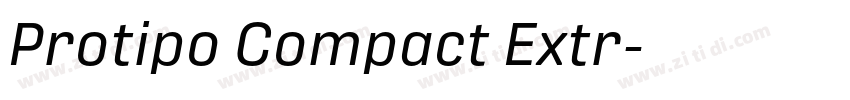 Protipo Compact Extr字体转换 Protipo Compact Extr字体转换